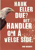 Hauk eller due?