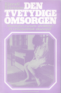 Omslag: Den tvetydige omsorgen